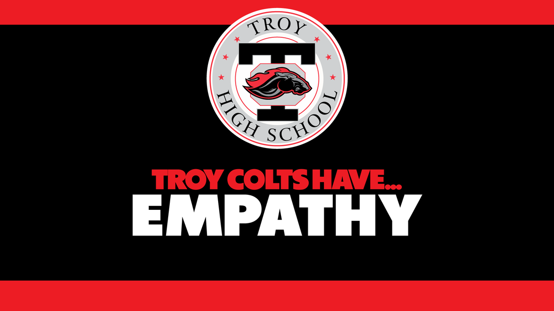 Troy High School Colts Have Empathy Title Image